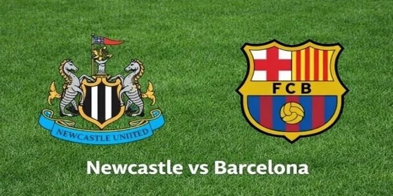 Soi Kèo FC Barcelona Vs Newcastle United 00h45 ngày 19/03 | Vòng 1/8 Lượt Về UEFA 4 Cách xếp đội hình cho thấy thế trận tấn công chủ động