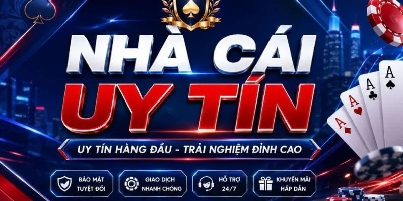 Nhà Cái Uy Tín 1 Top nhà cái uy tín được đánh giá cao